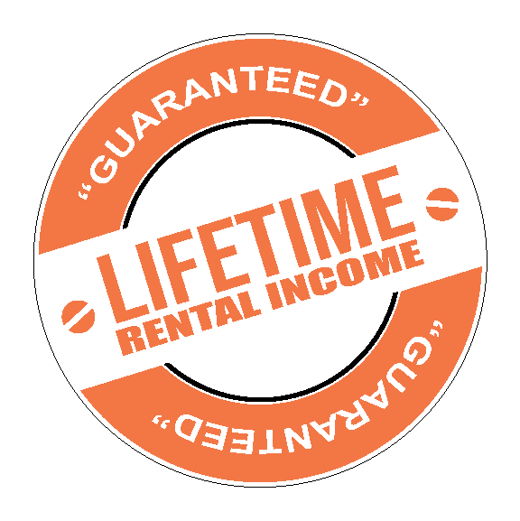 Lifetime Rental Income - Guaranteed